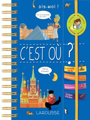 cover image of Dis-moi ! c'est où ?